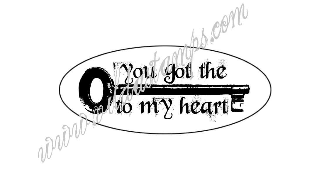 "You got the key to my heart"