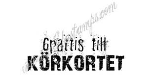 "Grattis till körkortet"