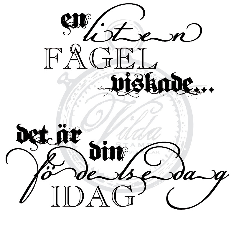 "En liten fågel viskade...", "Det är din födelsedag idag!"