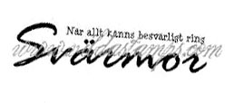 "När allt känns besvärligt, ring svärmor"