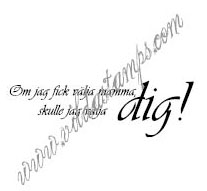"Om jag fick välja mamma..."