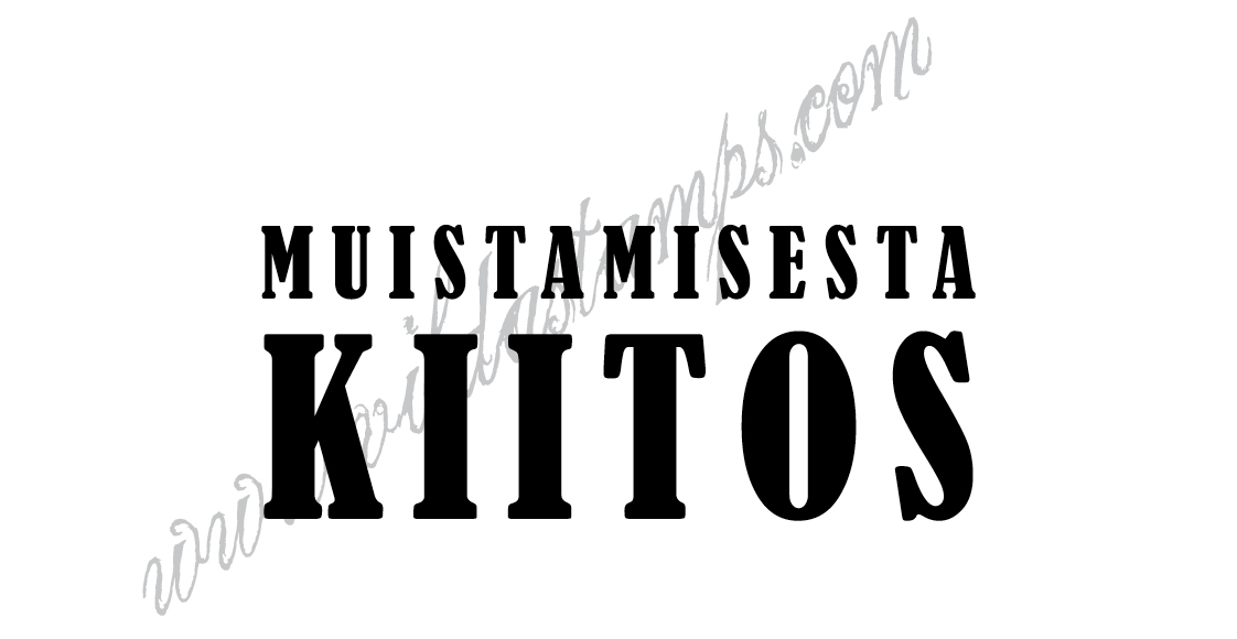 Muistamisesta kiitos (Tack för att du kommer ihåg)