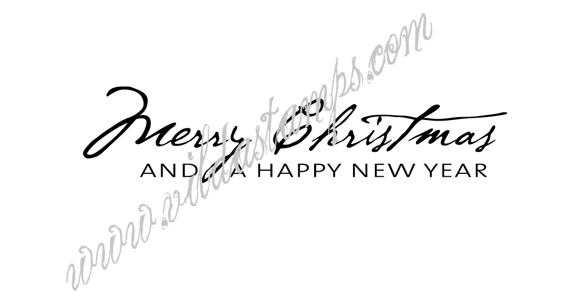 "Merry Christmas and a Happy New Year"