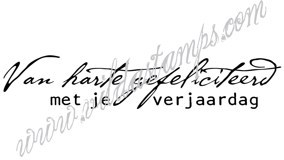 "Van harte gefeliciteerd met je verjaardag" ("Grattis på din födelsedag")