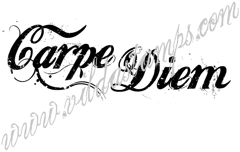 "Carpe Diem"