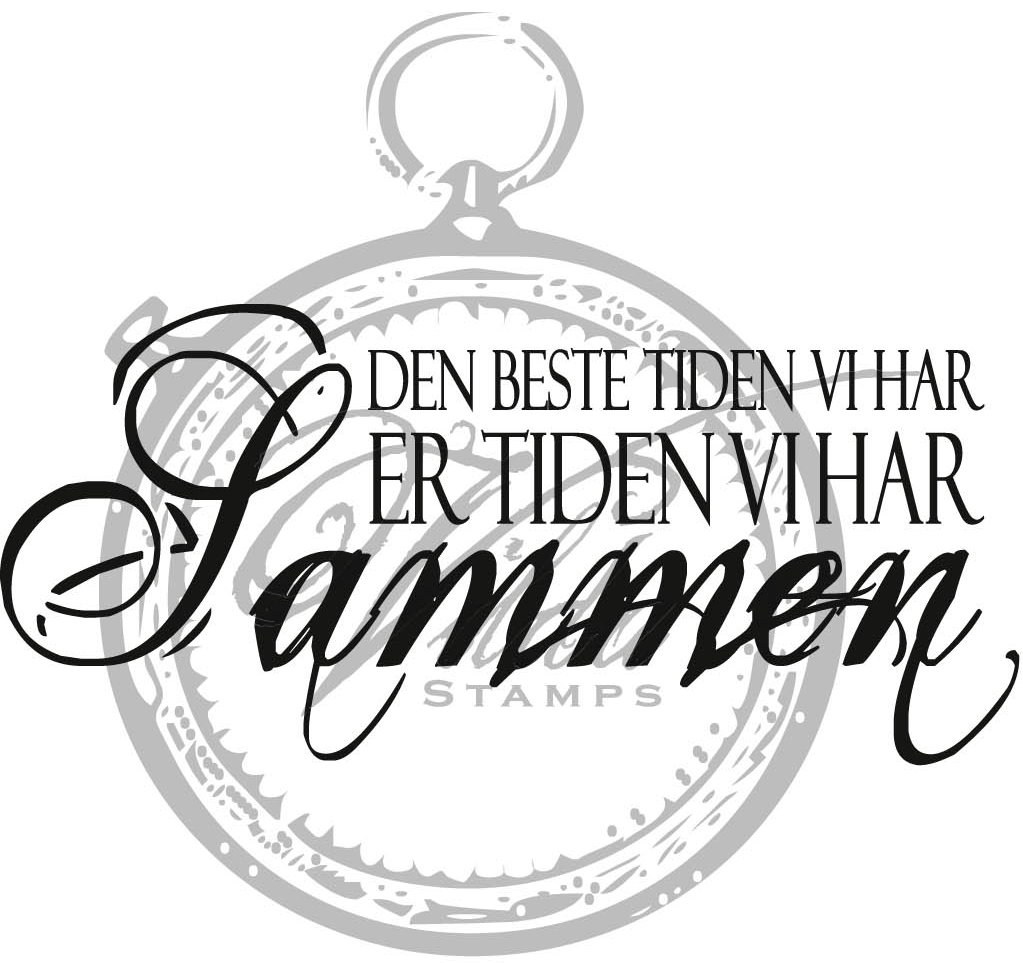 "Den beste tiden vi har er den vi har sammen"