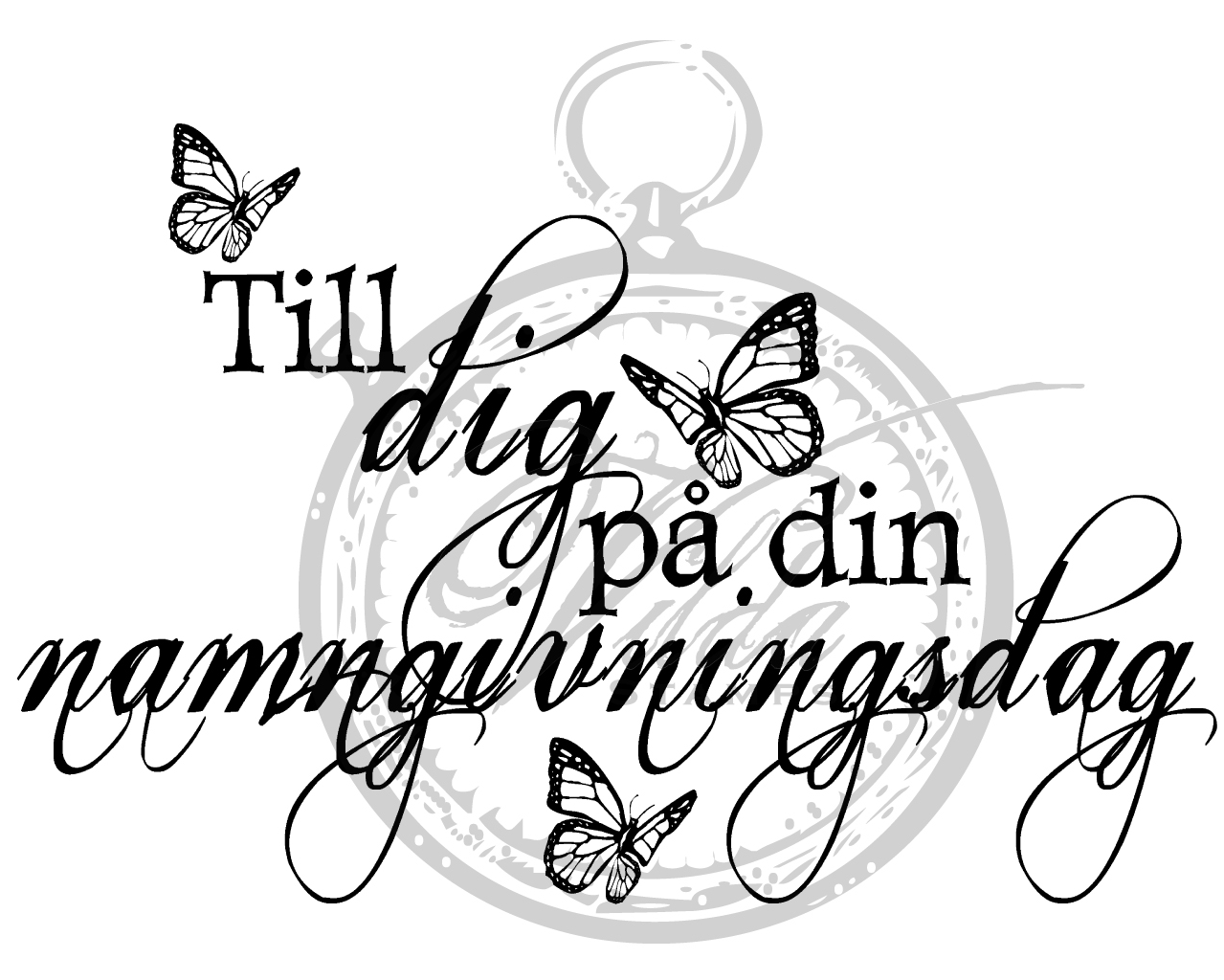 "Till dig på din namngivningsdag"