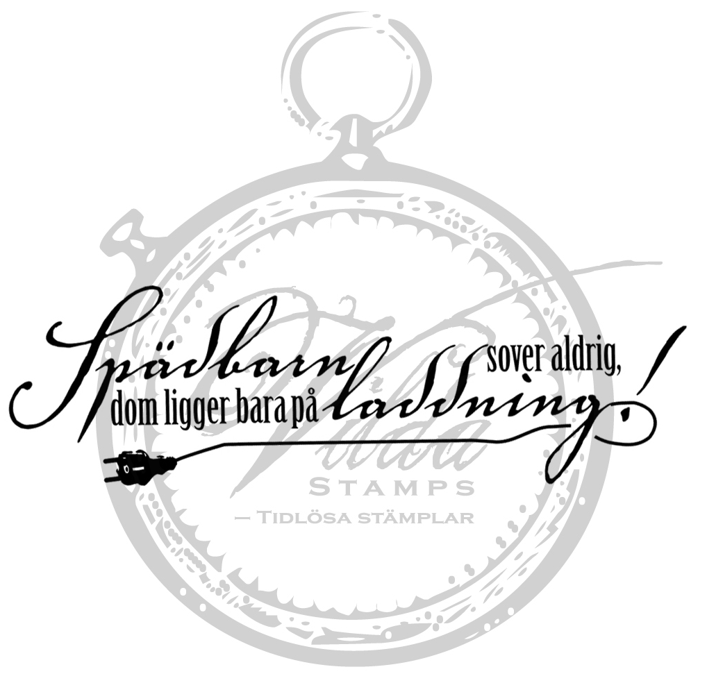 "Spädbarn sover aldrig de ligger bara på laddning!"