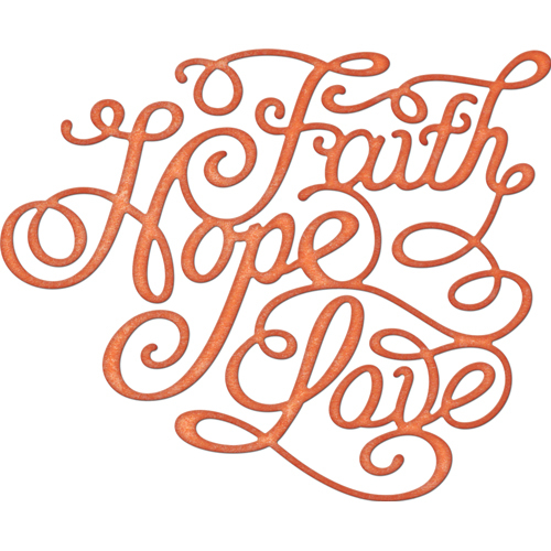 Faith Hope & Love