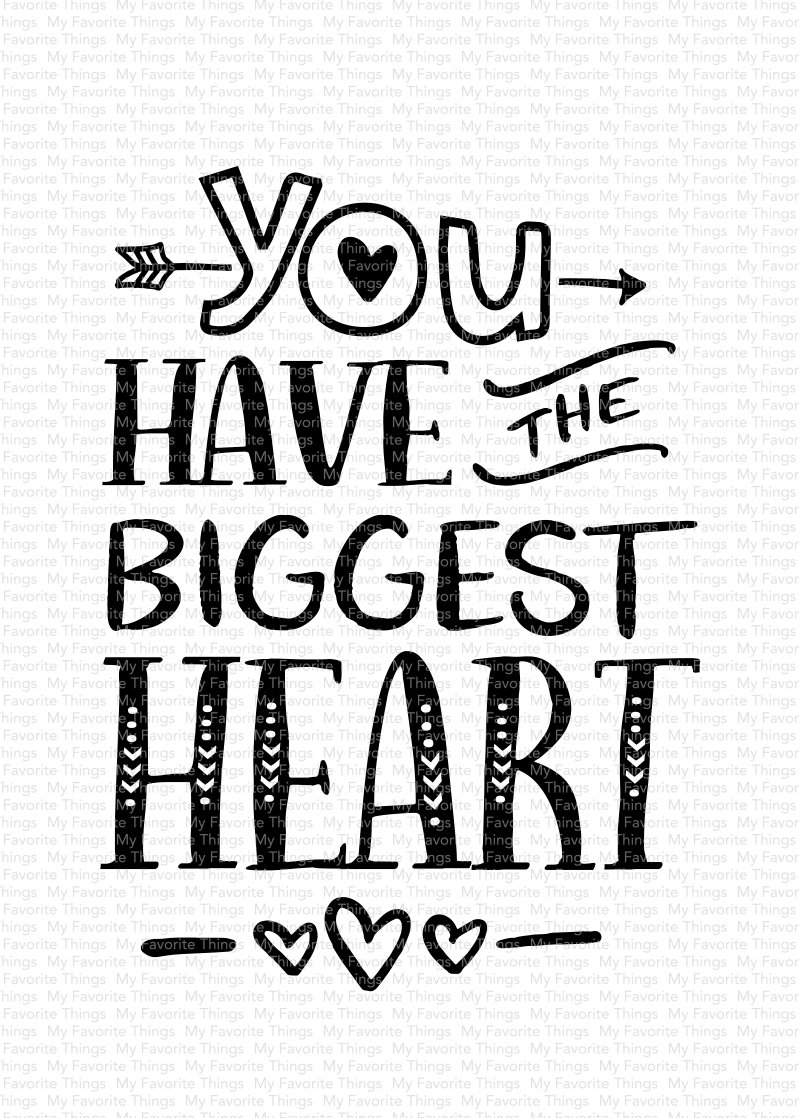 You Have the Biggest Heart