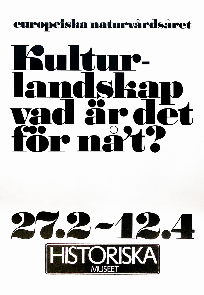 HISTORISKA MUSEET – KULTURLANDSKAP