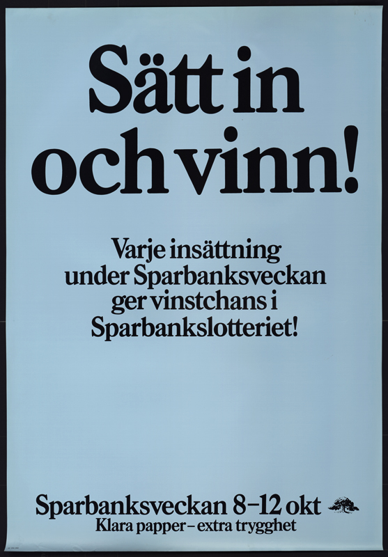 SPARBANKEN – SÄTT IN OCH VINN