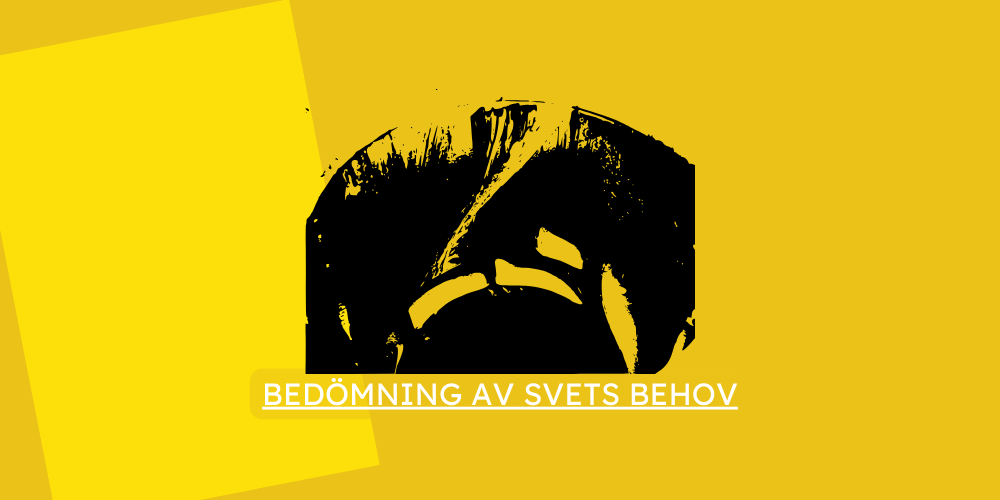 Bedömning av Svets Behov