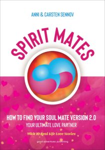Spirit Mates - How to find your soulmate version 2.0 - your ultimate lovepartner