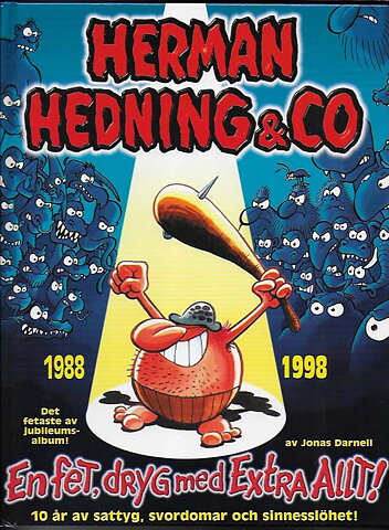 Herman Hedning & C:O - En Fet, Dryg Med Extra Allt! NM Inbunden