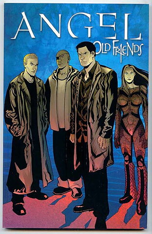 Angel: Volume 2 - Old Friends TP NM Ny Import