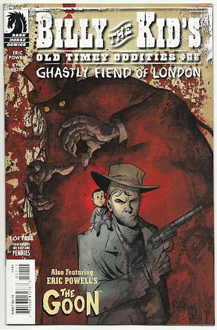 Billy The Kid's Old Timey Oddities and The Ghastly Fiend of London # 1 NM Ny Import