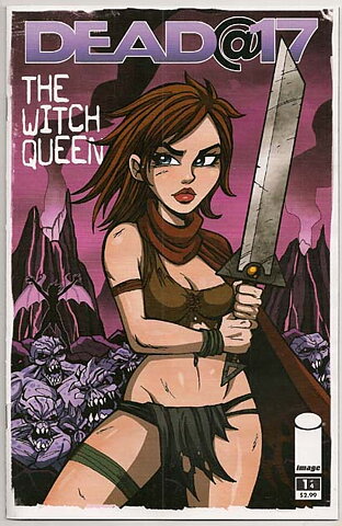 Dead @ 17: Witch Queen # 1 NM Ny Import