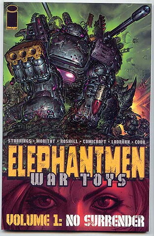 Elephantmen: War Toys Volume 1 - No Surrender TP NM Ny Import