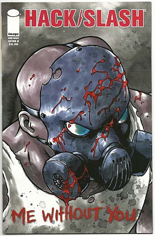Hack/Slash: Me Without You Cover B NM Ny Import