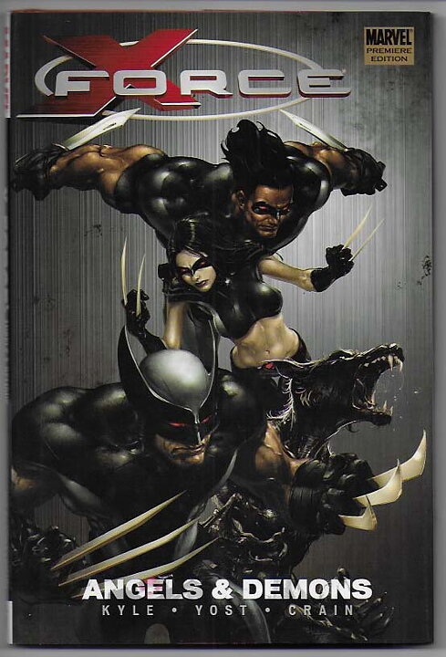 X-Force: Volume 1 - Angels & Demons Premiere Edition HC NM Svagt solblekt på ryggen