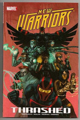 New Warriors: Volume 2 - Thrashed TP NM Ny Import