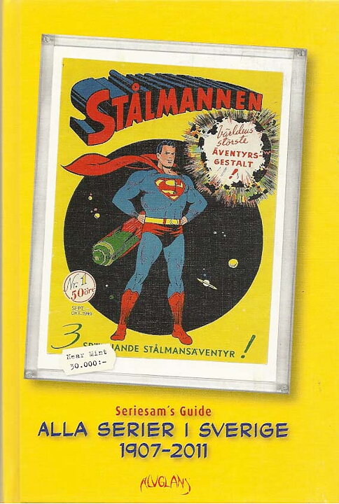 Seriesam's Guide ALLA SERIER I SVERIGE 1907-2011 Inbunden