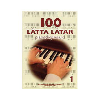 100 Easy to play songs for the Piano / Keyboard 1
