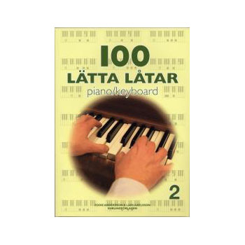 100 Lätta låtar Piano / Keyboard 2