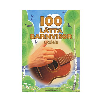 100 Lätta Barnvisor för ukulele