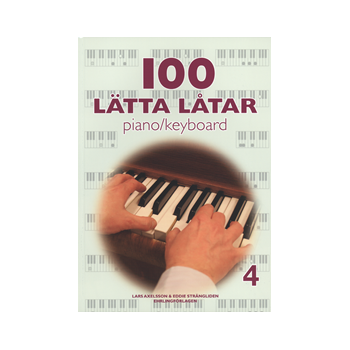 100 Lätta Låtar Piano / Keyboard 4