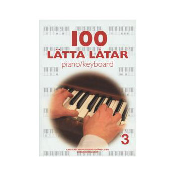 100 Lätta Låtar Piano / Keyboard 3
