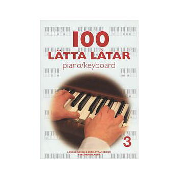 100 Lätta Låtar Piano / Keyboard 3