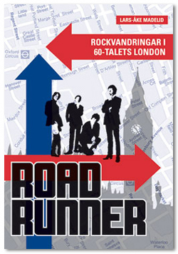 Roadrunner - Rockvandringar i 60-talets London
