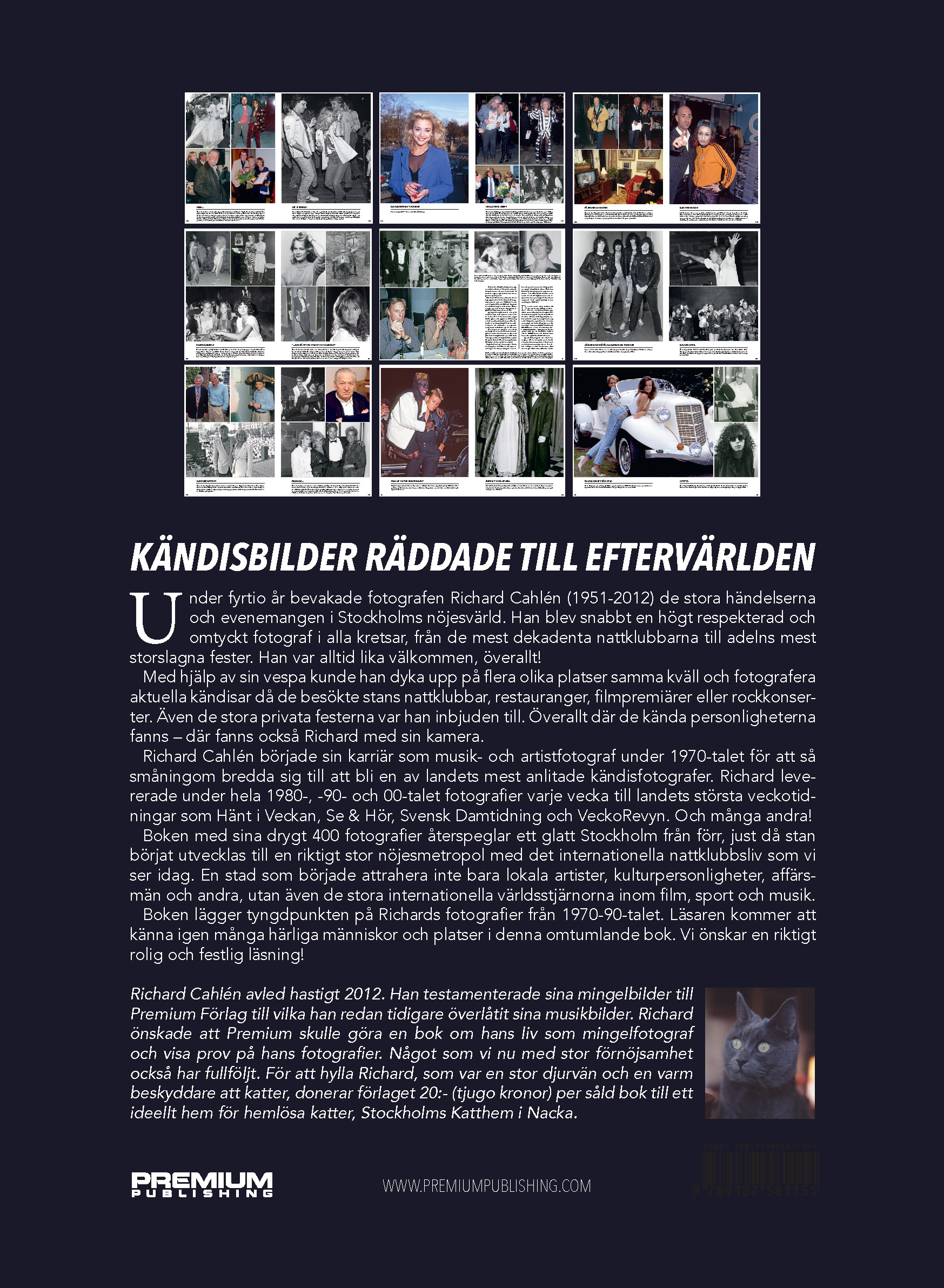 RICHARD CAHLÉN - Ett liv med kändisar i fokus. Legendarisk mingelfotograf i Stockholms nöjesvärld - 2