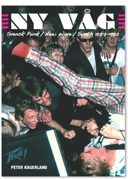 Ny Våg - Svensk Punk / New Wave / Synth 1977-1982 (Revised softcover)