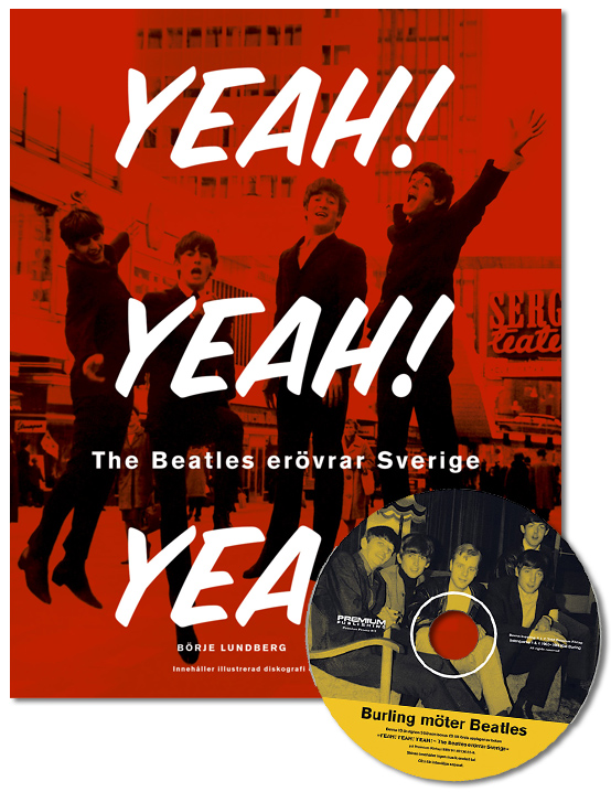 Yeah! Yeah! Yeah! - The Beatles Erövrar Sverige (med Bonus CD) - 3