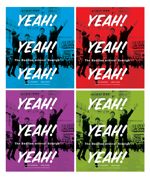 Yeah! Yeah! Yeah! - The Beatles Erövrar Sverige (med Bonus CD) - 2