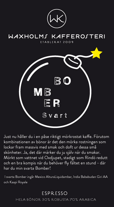 Waxholms Kafferosteri - Espresso Bomber Svart -  Mörkrostade kaffebönor - 500g - 2