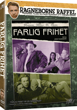FARLIG FRIHET