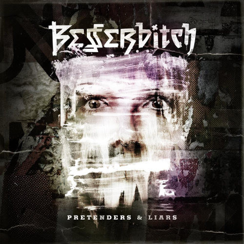 BESSERBITCH - PRETENDERS & LIARS (CD)
