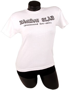 RAGING SLAB - LADY T-SHIRT, EAT SHIT