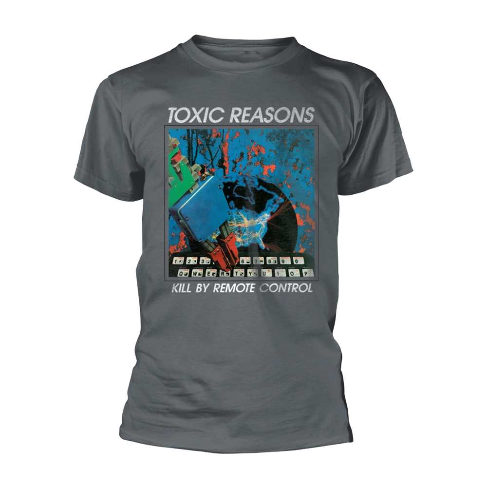 TOXIC REASONS - T-SHIRT, KILL BY REMOTE CONTROL