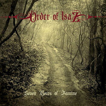 Order Of Isaz - Seven Years Of Famine (CD)