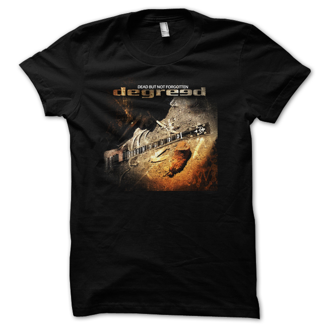 DEGREED - T-SHIRT, DEAD BUT NOT FORGOTTEN