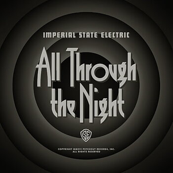 IMPERIAL STATE ELECTRIC - ALL THROUGH THE NIGHT (CD)
