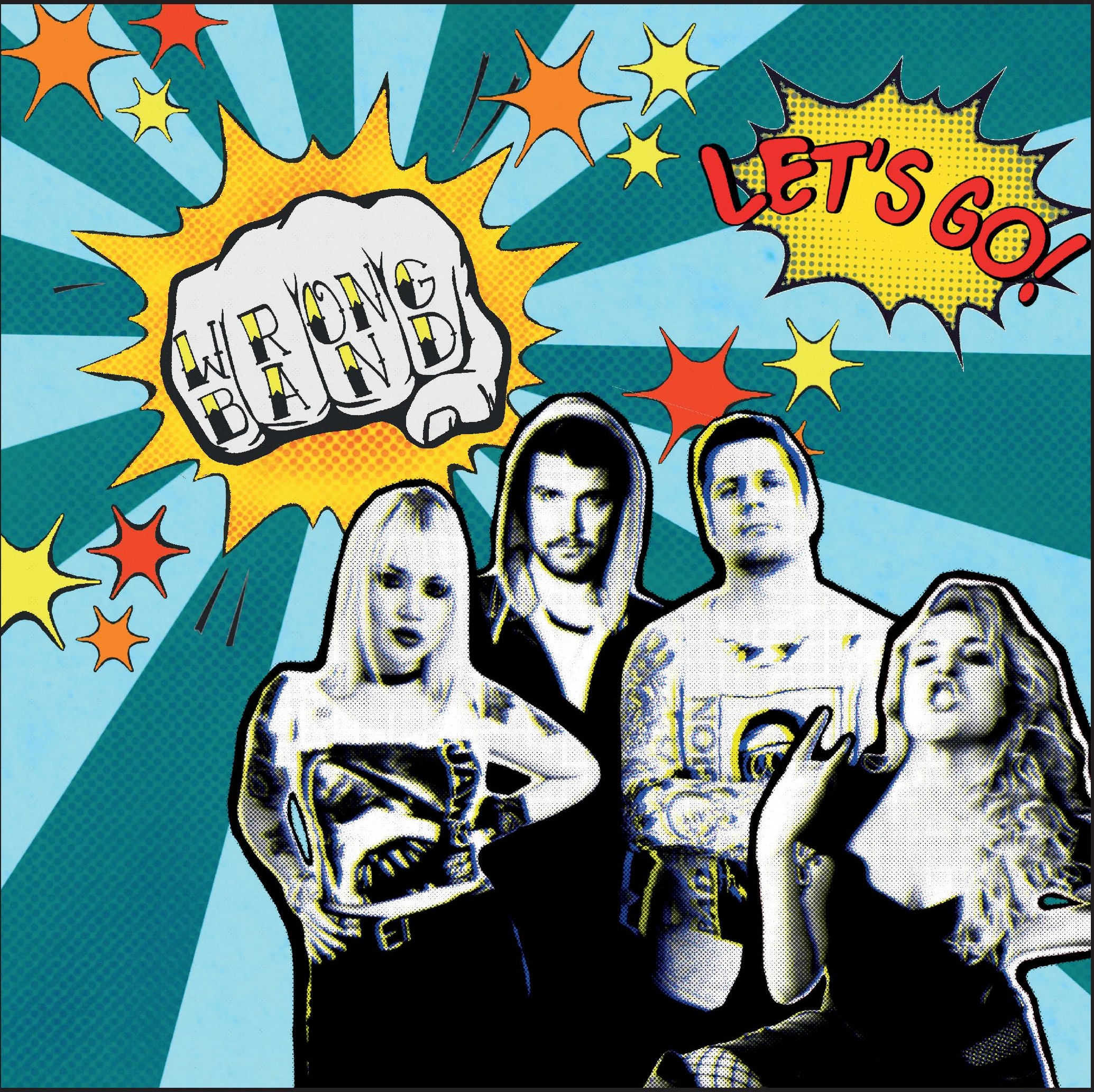 WRONG BAND - LET'S GO EP, 7" VINYL (RÖD)