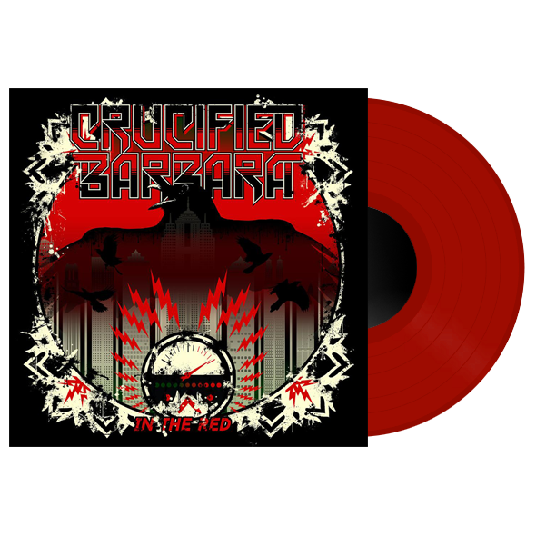 Crucified Barbara - In The Red, Red Vinyl (Limited Edition)