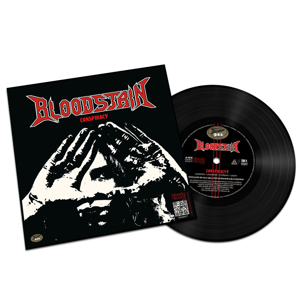 BLOODSTAIN - CONSPIRACY / STILL ALIVE (7" VINYL SINGEL)