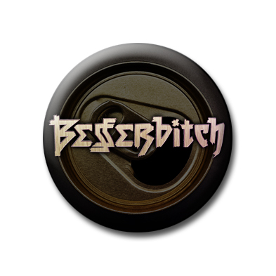 BESSERBITCH - PIN, ONE MORE DRINK
